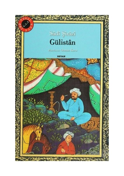 Gülistan-Şeyh Sadii Şirazi