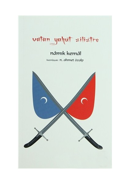 Vatan Yahut Silistre-Namık Kemal