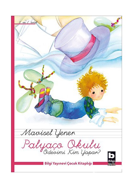 Palyaço Okulu-Ödevimi Kim Yapar?-Mavisel Yener