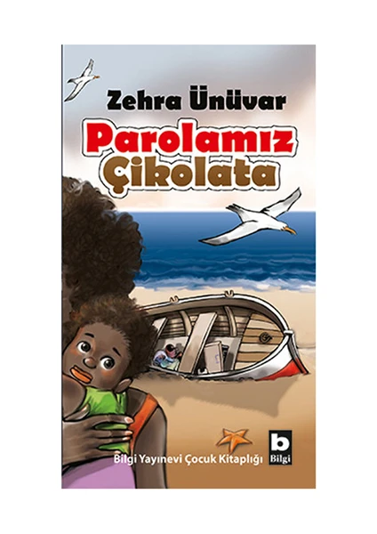 Parolamız Çikolata - Zehra Ünüvar