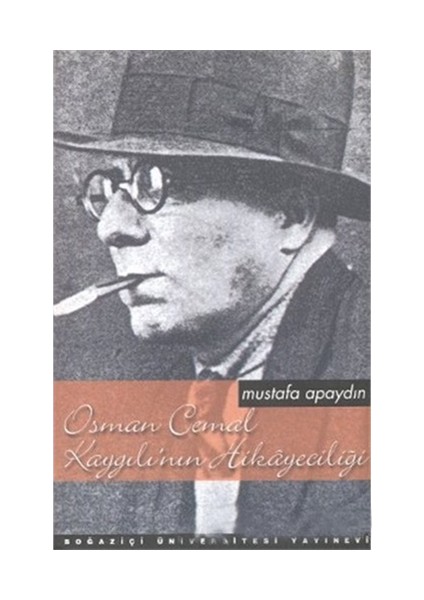 Osman Cemal Kaygılı'Nın Hikayeciliği-Mustafa Apaydın