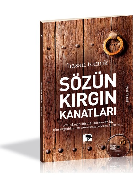Sözün Kırgın Kanatları-Hasan Tomuk
