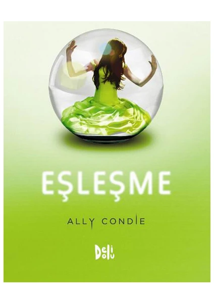 Eşleşme-Ally Condie