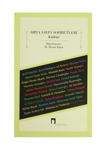 Orta Sayfa Sohbetleri - Kültür - M. İhsan Kara