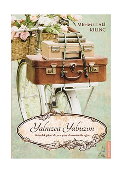 Yalnızca Yalnızım - Mehmet Ali Kılınç