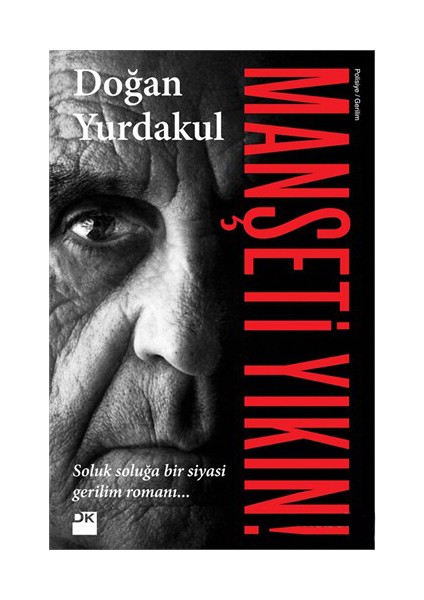 Manşeti Yıkın! - Yurdakul