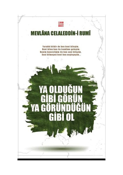 Ya Olduğun Gibi Görün Ya Göründüğün Gibi Ol-Merve Kaya