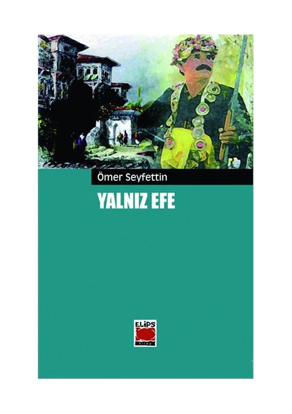 Yalnız Efe