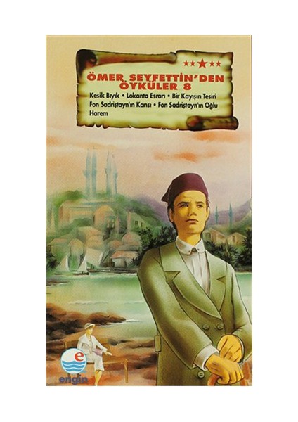 Ömer Seyfettin’Den Öyküler 8-Mehmet Hengirmen
