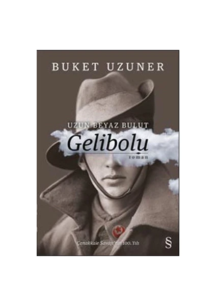 Uzun Beyaz Bulut Gelibolu - Buket Uzuner