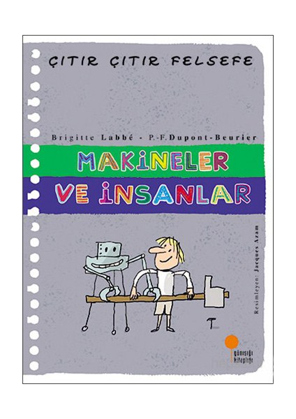 Makineler Ve İnsanlar - Brigitte Labbe