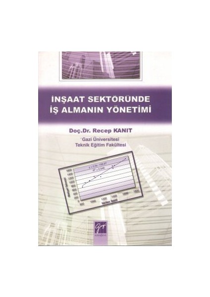 İnşaat Sektöründe İş Almanın Yönetimi-Recep Kanıt