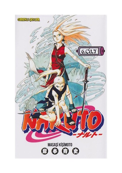 Naruto 6. Cilt - Masaşi Kişimoto