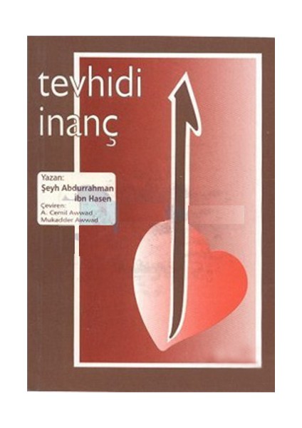 Tevhidi İnanç-Şeyh Abdurrahman İbn Hasen