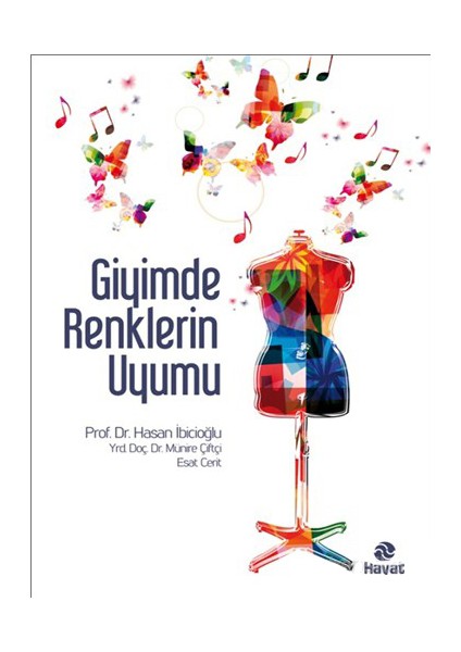 Giyimde Renklerin Uyumu-Hasan İbicioğlu