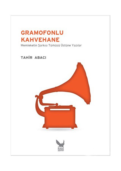 Gramofonlu Kahvehane-Tahir Abacı