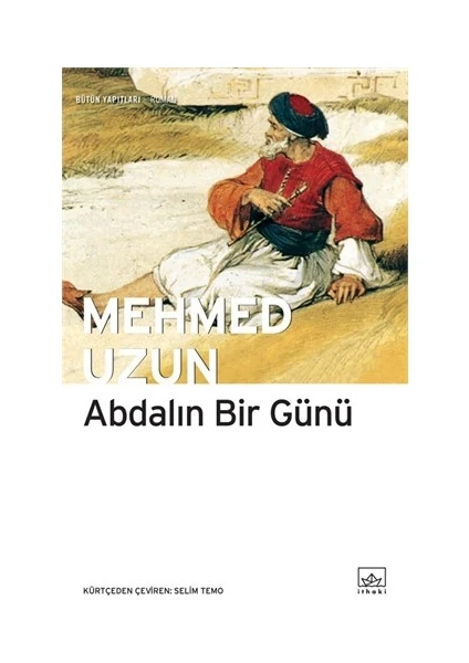 Abdalın Bir Günü - Mehmed Uzun