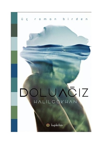 Dolu Ağız-Halil Gökhan