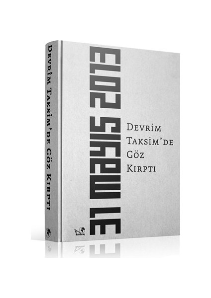 Devrim Taksim’De Göz Kırptı-Mehmet Deniz Bölükbaşı