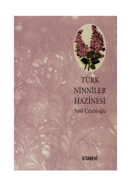 Türk Ninniler Hazinesi-Amil Çelebioğlu