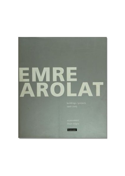 Emre Arolat Projects And Buildings 1998-2005-Emre Arolat