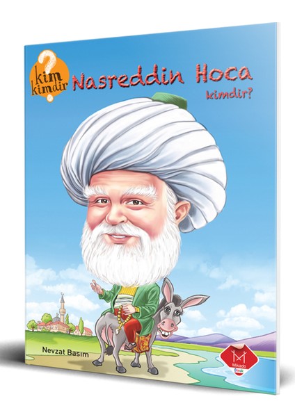 Kim Kimdir Serisi – Nasreddin Hoca Kimdir?-Nevzat Basım