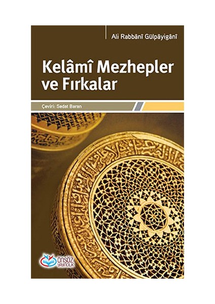 Kelâmî Mezhepler Ve Fırkalar-Ali Rabbani Gülpayigani