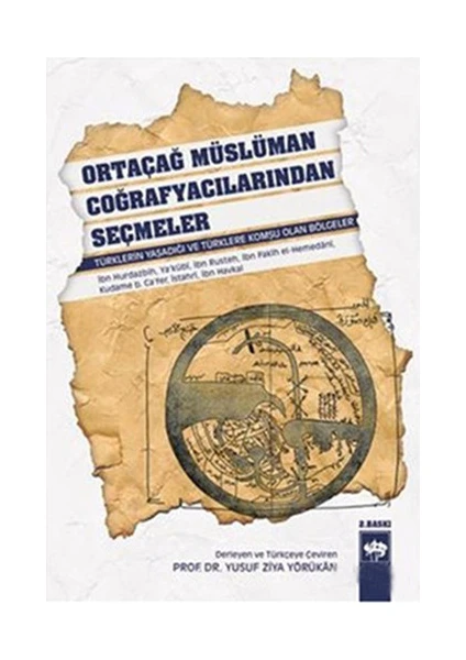 Ortaçağ Müslüman Coğrafyacılarından Seçmeler-Yusuf Ziya Yörükan