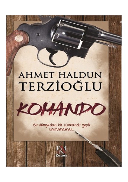 Komando - Ahmet Haldun Terzioğlu