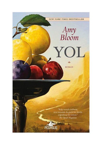 Yol - Amy Bloom