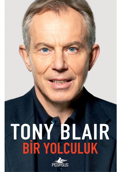 Bir Yolculuk - Tony Blair