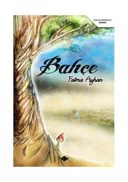 Bahçe-Fatma Ayhan