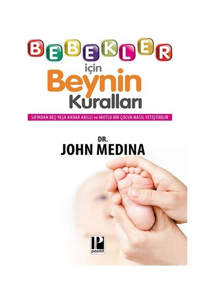 Bebekler İçin Beynin Kuralları-John Medina