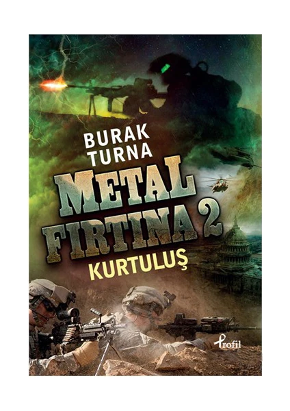 Metal Fırtına 2:Kurtuluş - Burak Turna