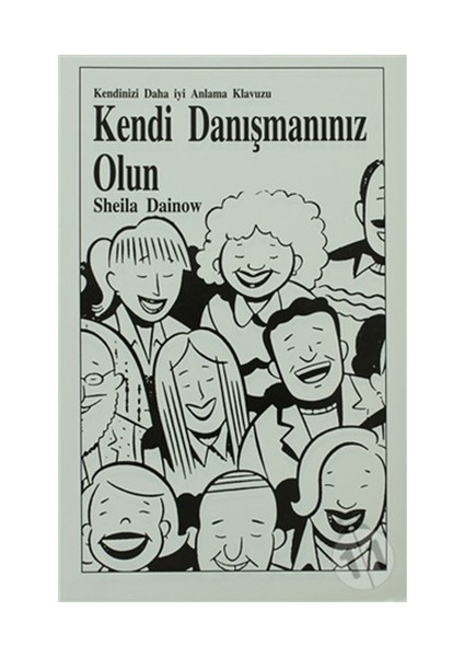 Kendi Danışmanınız Olun-Sheila Dainow