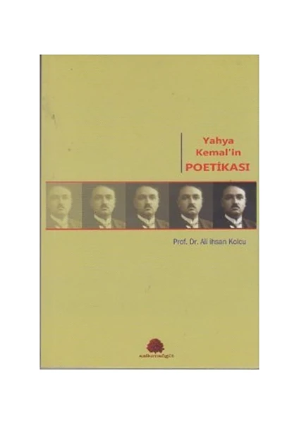 Yahya Kemal'in Poetikası