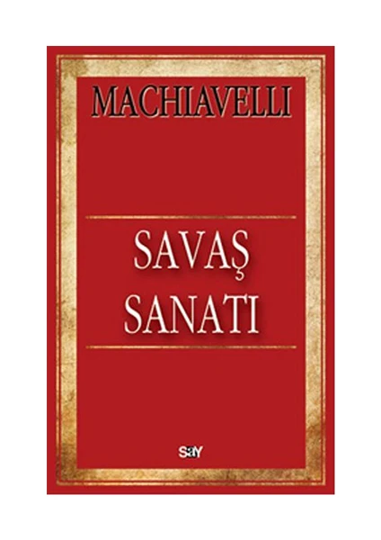 Savaş Sanatı - Niccolo Machiavelli