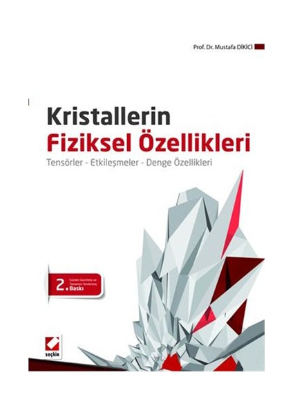 Kristallerin Fiziksel Özellikleri