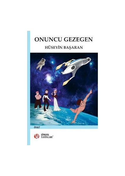 Onuncu Gezegen-Hüseyin Başaran