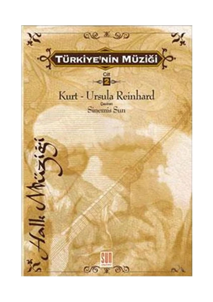 Türkiyenin Müziği Cilt 2-Kurt - Ursula Reinhard