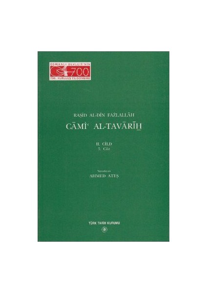 Cami Al-Tavarih 2. Cilt 5. Güz-Raşid Al-Din Fazlallah