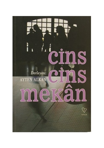 Cins Cins Mekan-Derleme