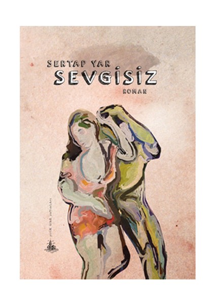 Sevgisiz-Sertap Yar