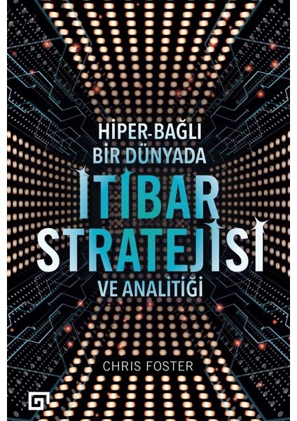 İtibar Stratejisi Ve Analitiği - Chris Foster