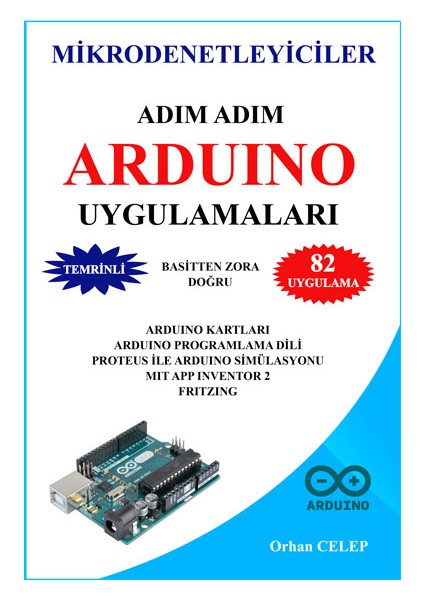 Adım Adım Arduino Uygulamaları - Orhan Celep