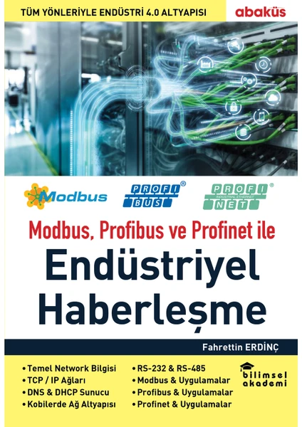 Modbus, Profibus ve Profinet ile Endüstriyel Haberleşme - Fahrettin Erdinç