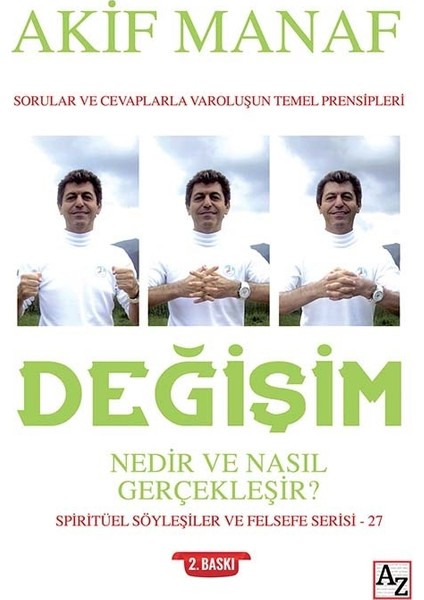 Değişim Nedir Ve Nasıl Gerçekleşir? - Akif Manaf
