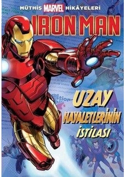 Müthiş Marvel Hikâyeleri Iron Man Uzay Hayaletlerinin Saldırısı - Steve Behling