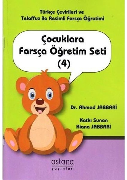 Çocuklara Farsça Öğretim Seti (4) - Ahmad Jabbari