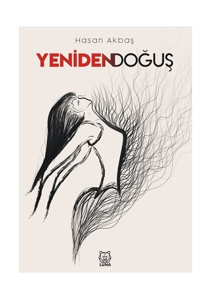 Yeniden Doğuş - Hasan Akbaş